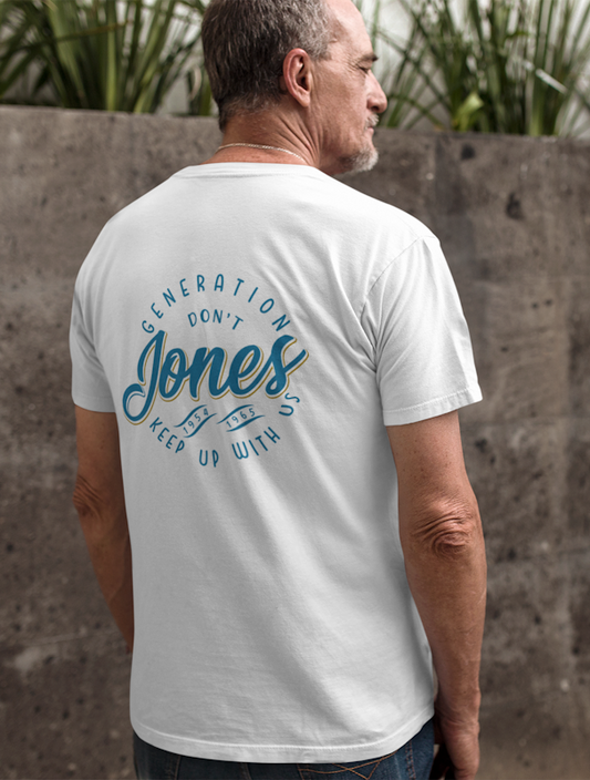 Generation Jones Don't Keep Up with Us Vintage Blue Outline Back